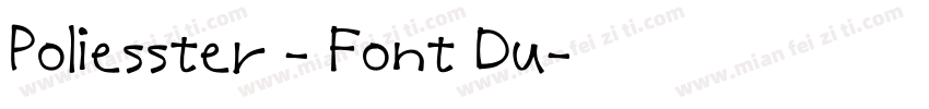Poliesster - Font Du字体转换